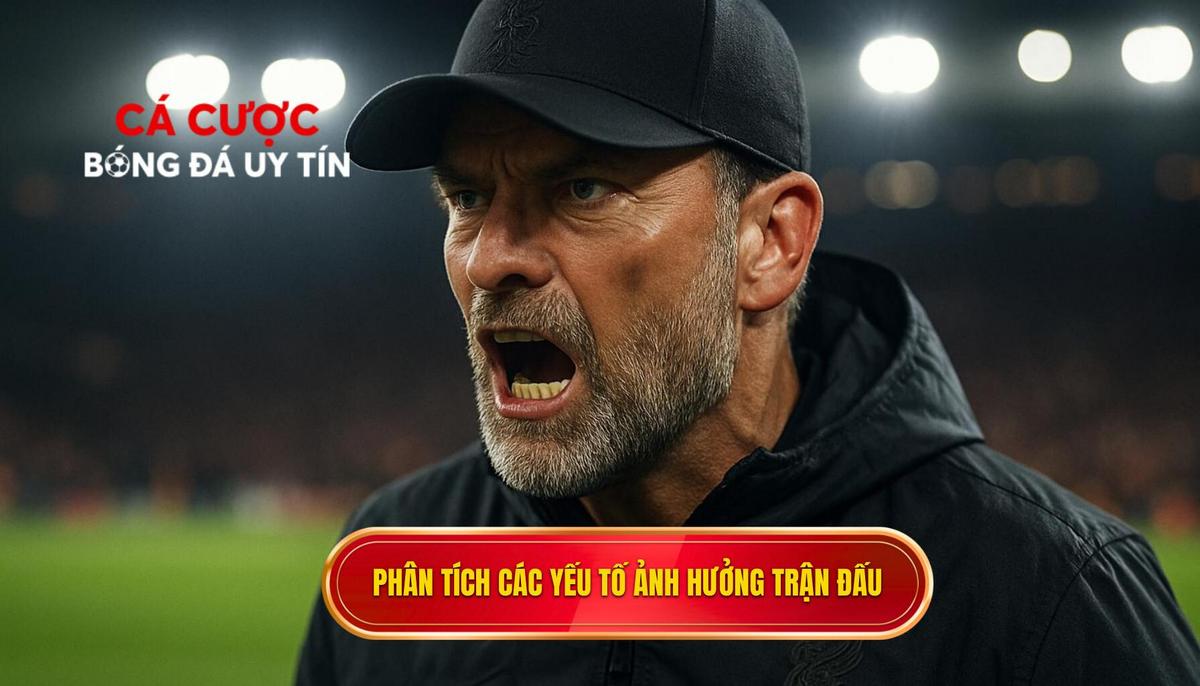 Phân Tích Chuyên Sâu Các Yếu Tố Ảnh Hưởng Đến Kết Quả Trận Đấu